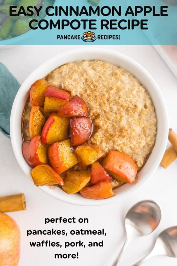 Cooked apples on top of oatmeal, text overlay reads "easy cinnamon apple compote recipe, pancakerecipes.com"