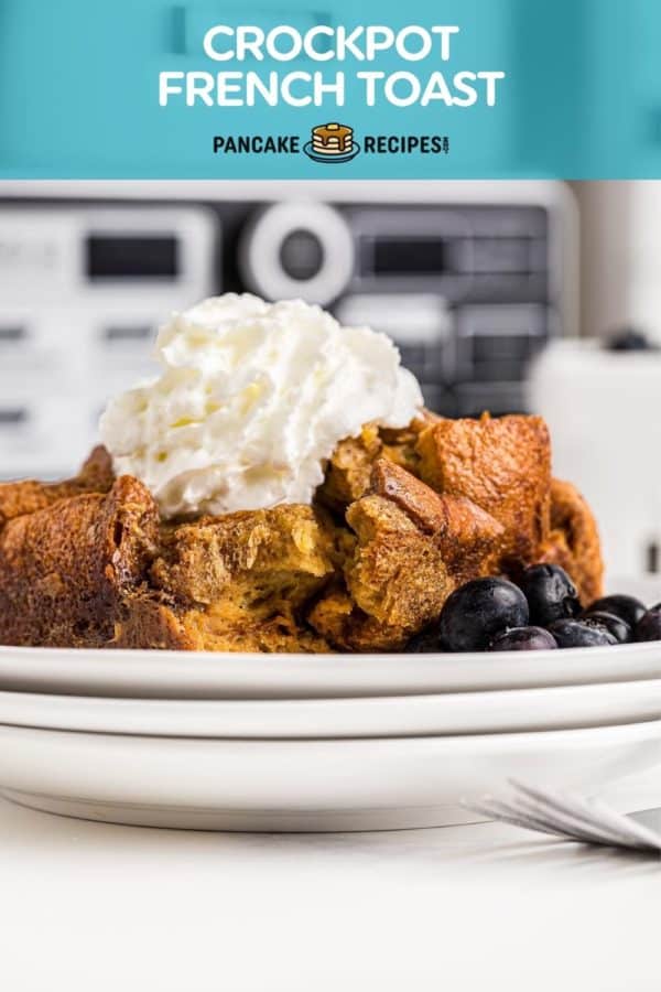 Slice of french toast casserole, text overlay reads "crockpot french toast."