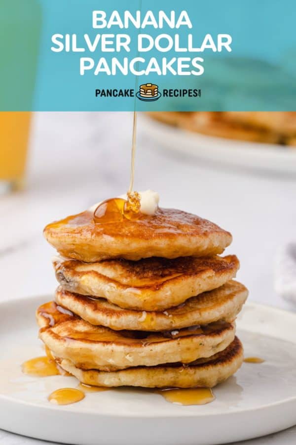 Pancakes, text overlay reads "banana silver dollar pancakes."