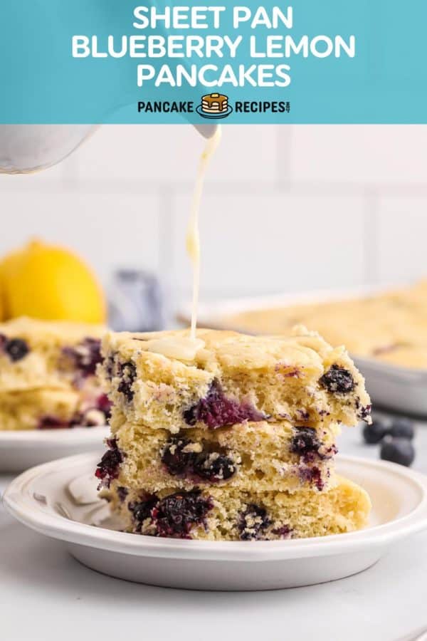 Sheet pan blueberry lemon pancakes pinterest graphic with text and photos.