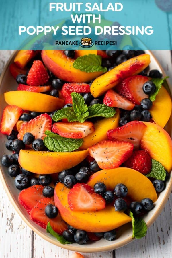 Fruit salad with poppy seed dressing Pinterest graphic, with text and images.
